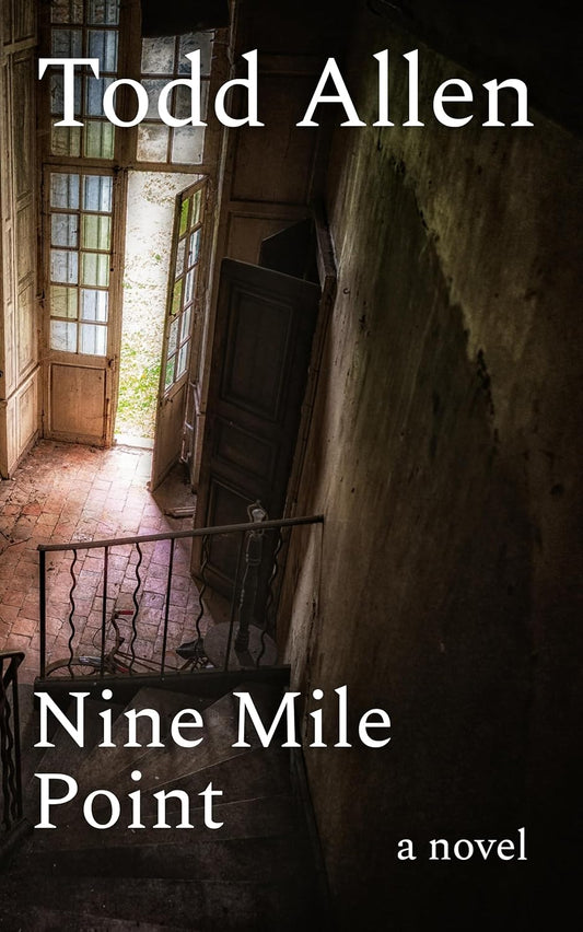 Nine Mile Point: a novel