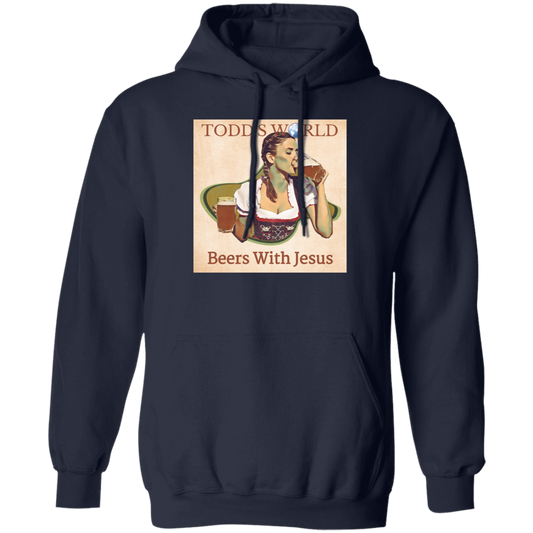 Beers With Jesus Pullover Hoodie